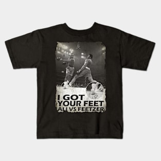 I Got Your Feet Kids T-Shirt